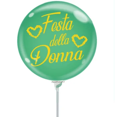 PALLONCINO BUBBLE 10 INCH. FESTA DELLA DONNA